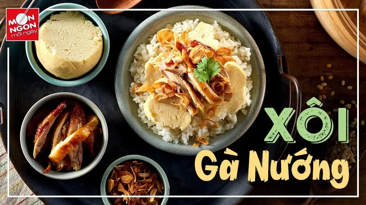 xoi ga nuong